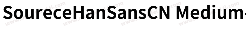 SoureceHanSansCN Medium字体转换